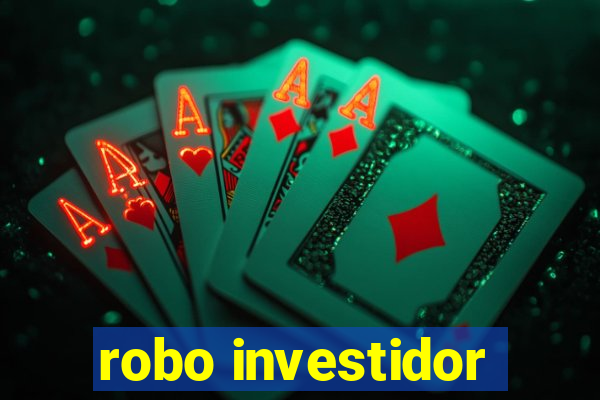 robo investidor